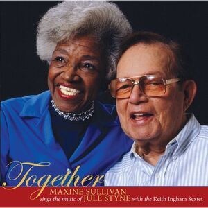 Maxine Sullivan - Together: Maxine Sullivan Sings The Music Of Jule Styne
